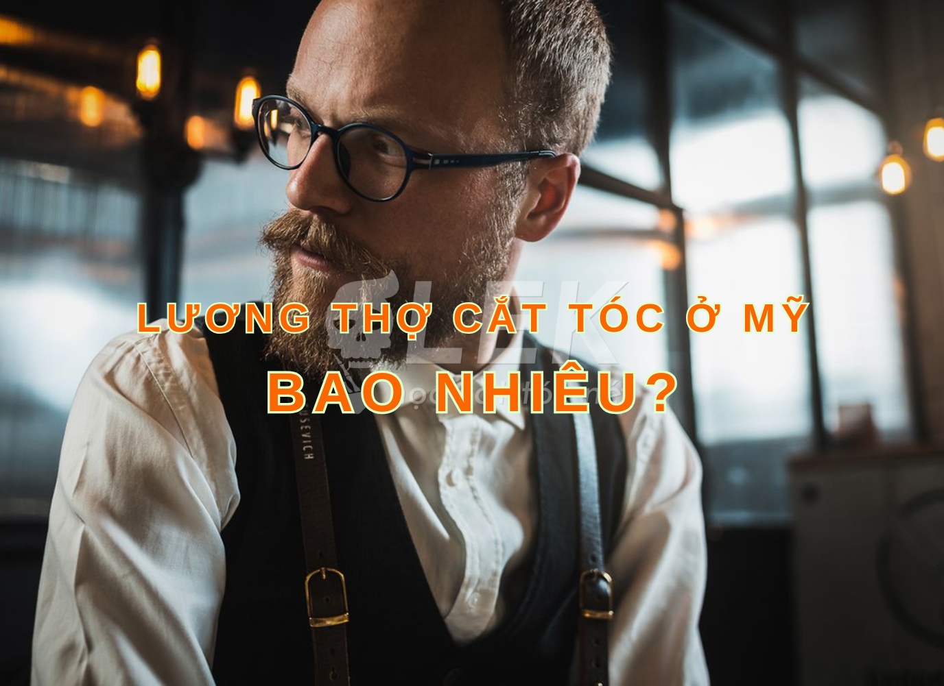 Lương thợ cắt tóc ở Mỹ
