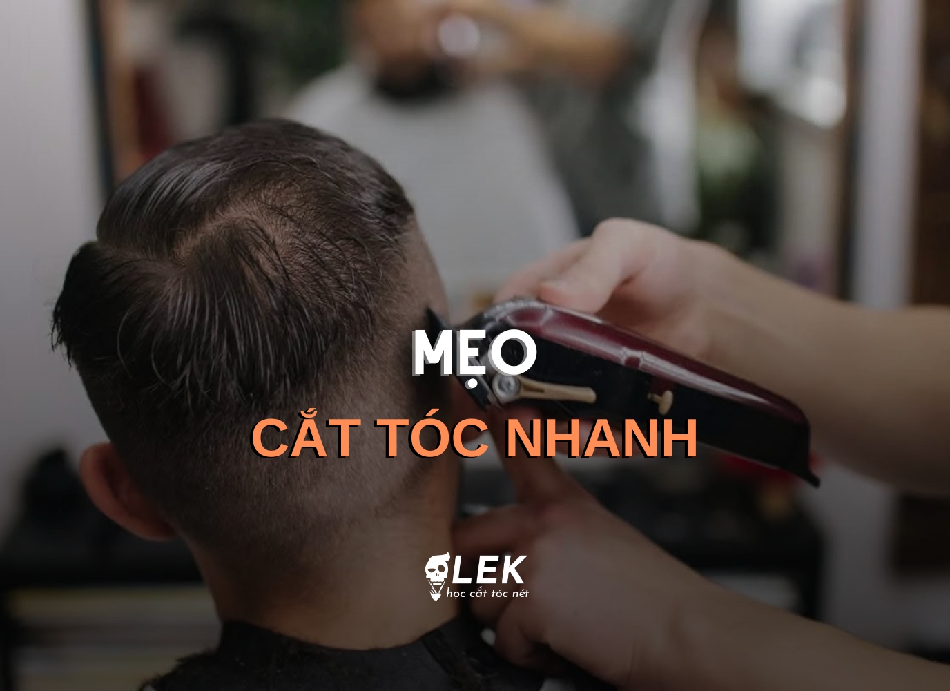 Cắt tóc nhanh